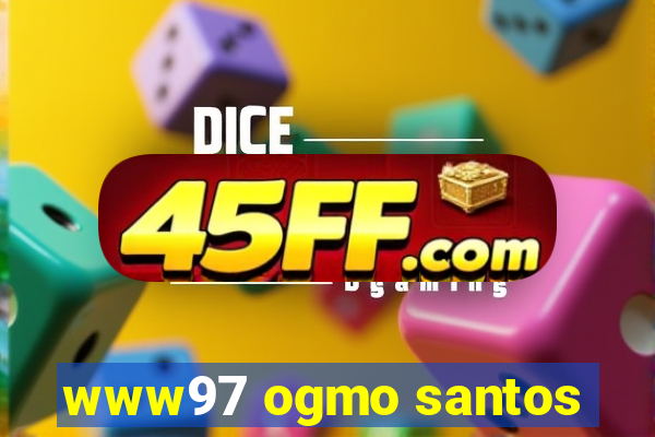 www97 ogmo santos